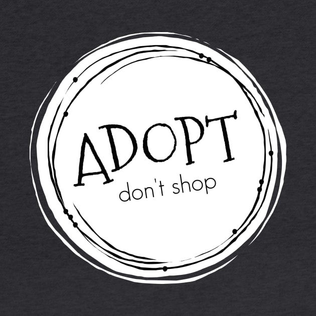 Adopt. Don't Shop. by nyah14